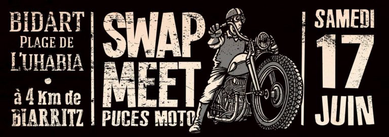 Swap Meet le 17 juin à Bidart (4km de Biarritz)